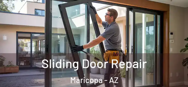 Sliding Door Repair Maricopa - AZ