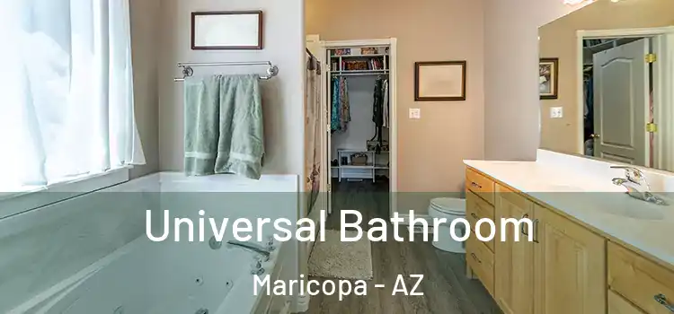  Universal Bathroom Maricopa - AZ